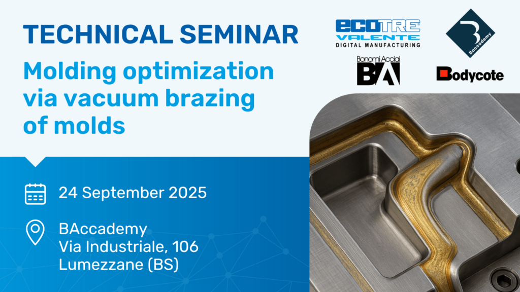 Technical Seminar – Molding optimization via vacuum brazing of molds.
