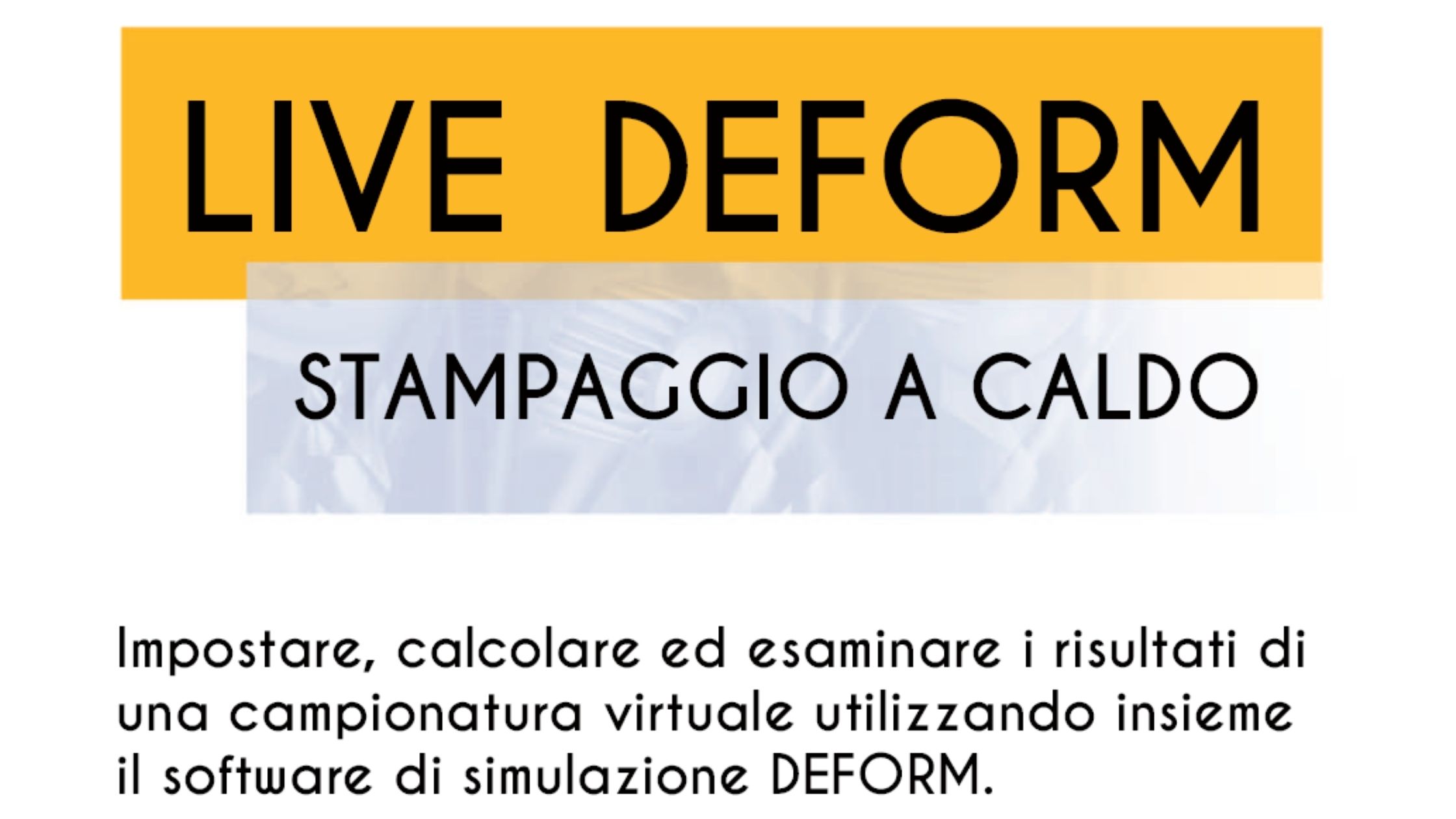 simulazione stampaggio a caldo con DEFORM