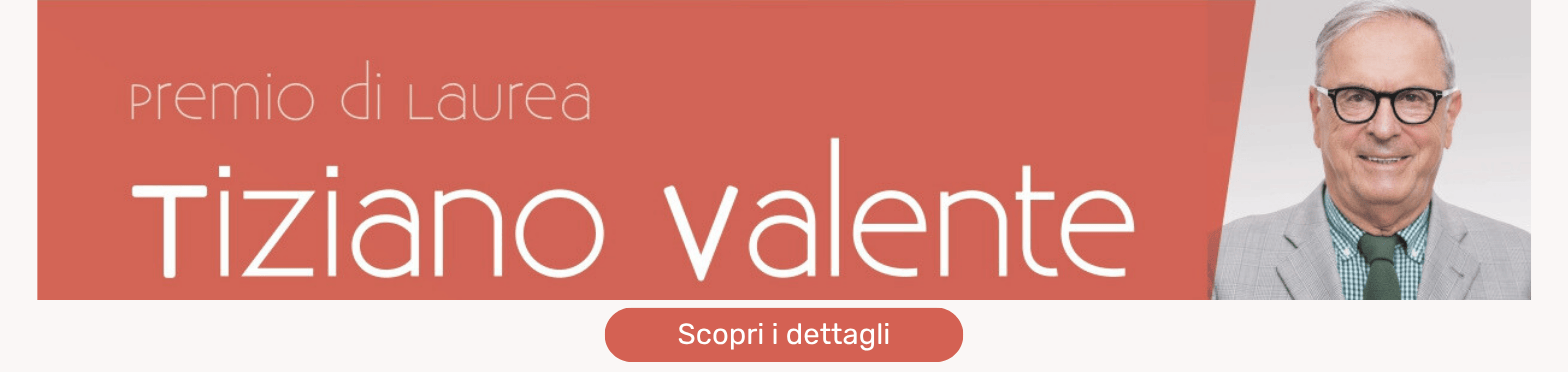 Premio di laurea Tiziano Valente - Scopri di più